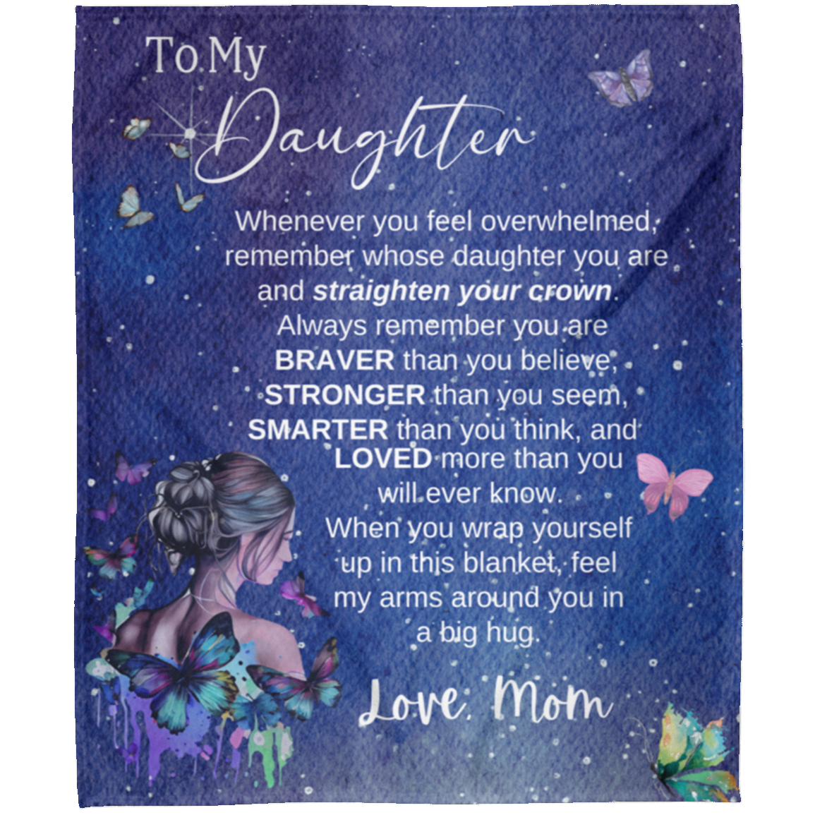 To My Daughter Watercolor Butterfly Blanket 50x60"
