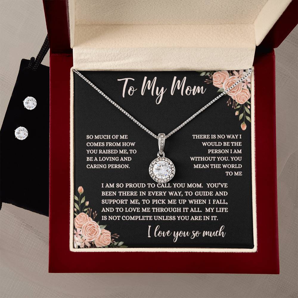 To My Mom, I Love You | Eternal Hope Necklace & Matching Earrings