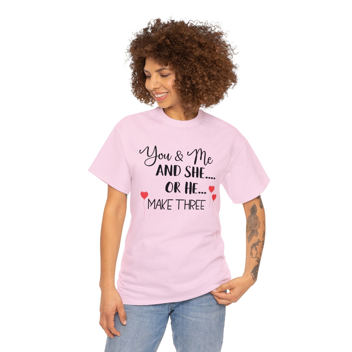 You and Me and She or He Make Three Custom Tshirt Maternity Gift Unisex