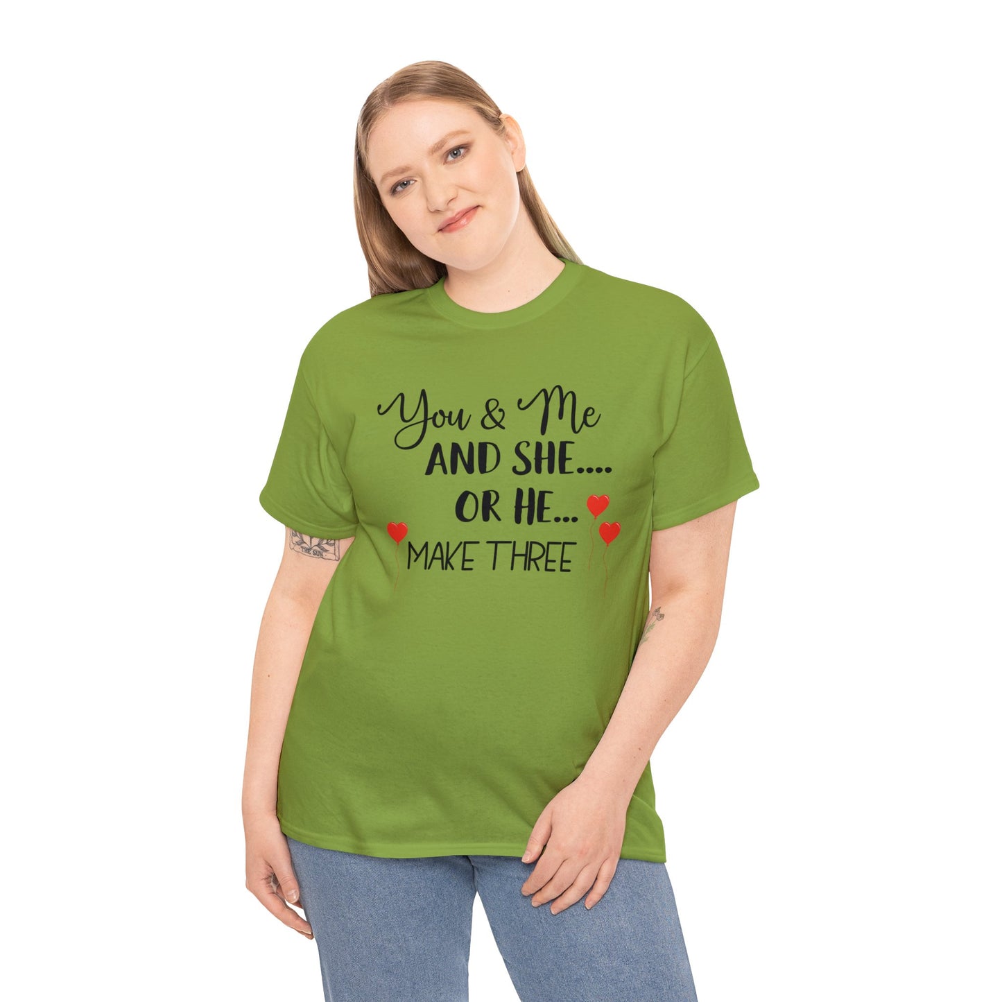 You and Me and She or He Make Three Custom Tshirt Maternity Gift Unisex