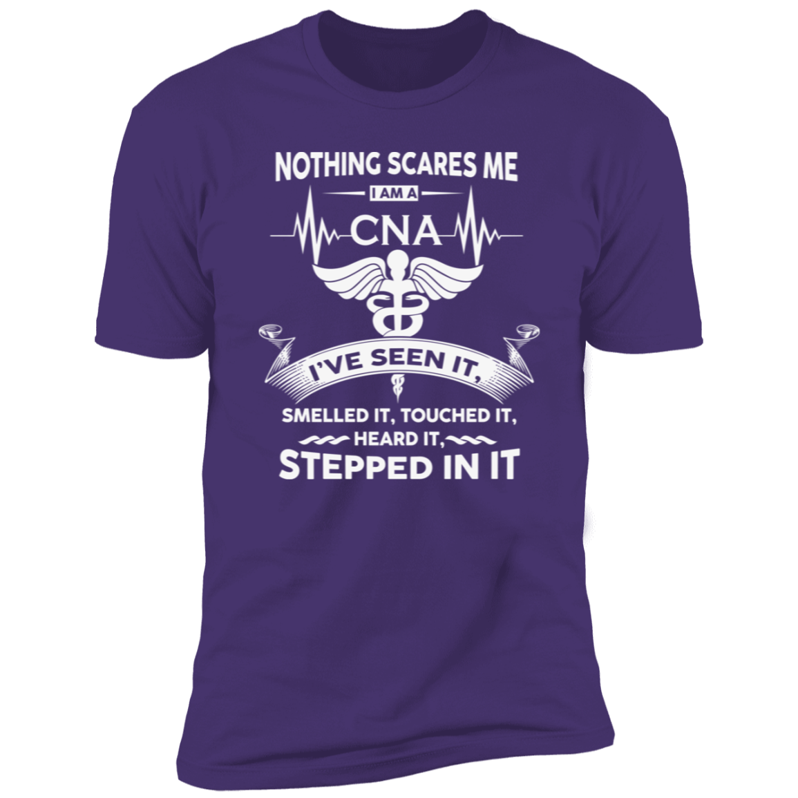 Certified Nurse Aide, CNA T-Shirt - Nothing Scares Me