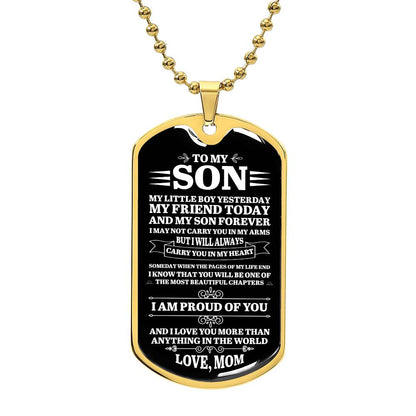 To My Son Love Mom | I Am Proud Of You - | Personalized Dog Tag Necklace