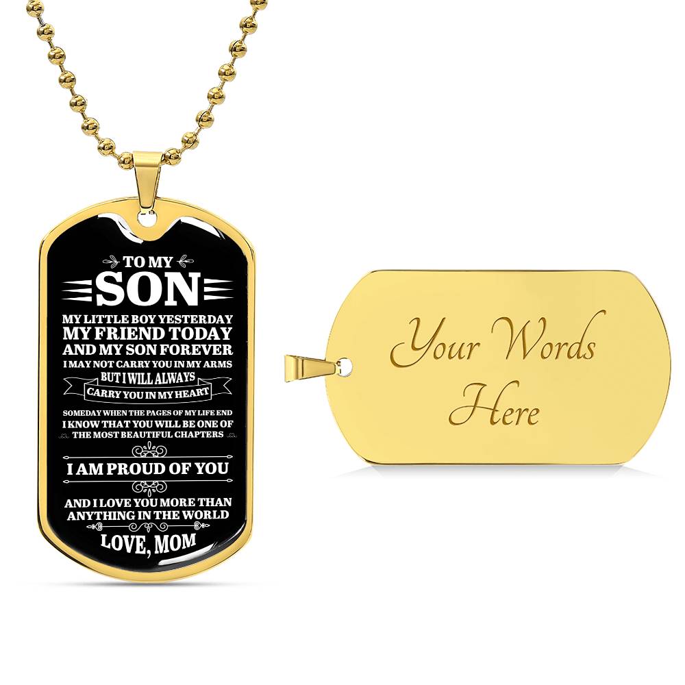 To My Son Love Mom | I Am Proud Of You - | Personalized Dog Tag Necklace