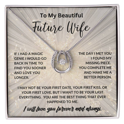 To My Beautiful Future Wife ~ I Love You Gift Necklace