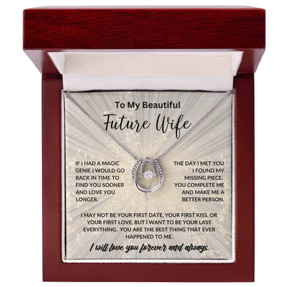 To My Beautiful Future Wife ~ I Love You Gift Necklace