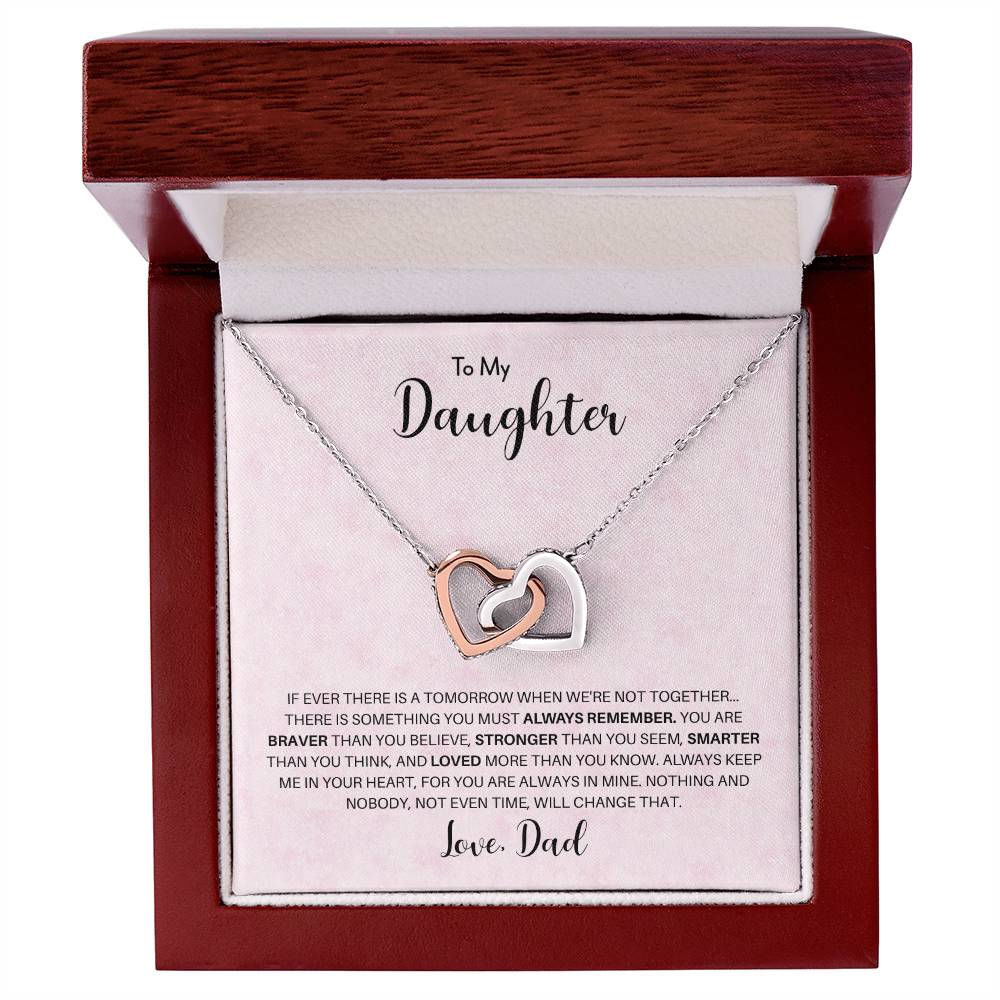 To My Daughter Love Dad | You Are Braver Than You Believe - Interlocking Hearts necklace